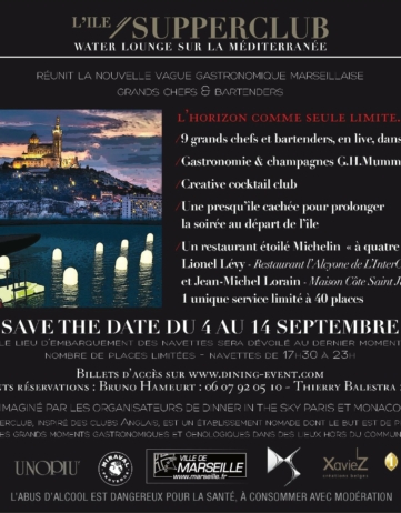 Rdv sur L’ILE (éphémère) SUPPERCLUB avec 9 grands chefs gastronomiques marseillais du 4 au 14/09